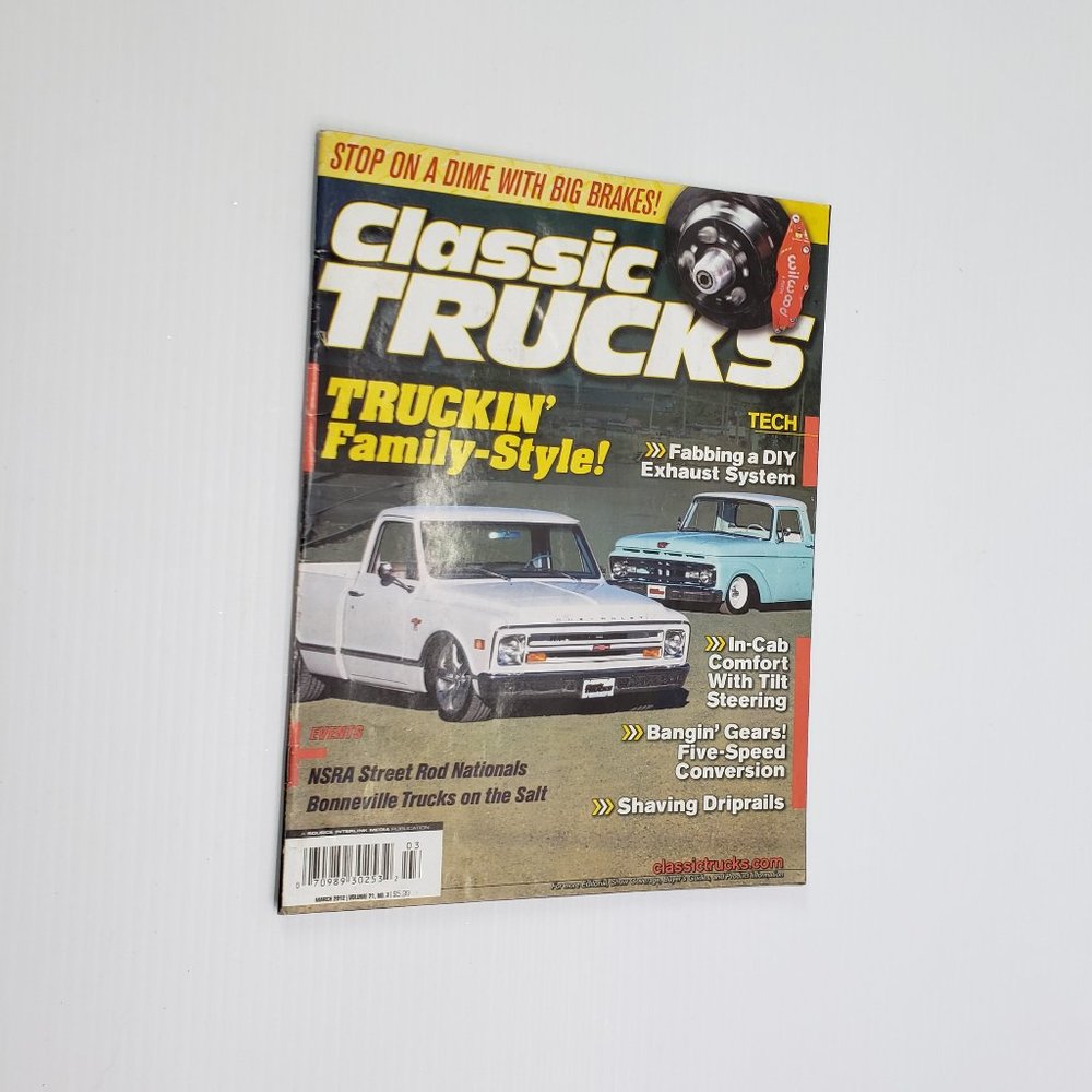 Classic Trucks Magazine Truckin Family Style March 2012 Volume 21 No 3